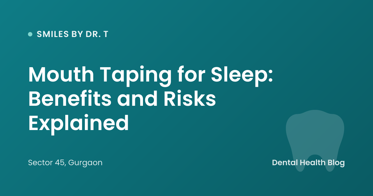Mouth Taping for Sleep: Benefits and Risks Explained