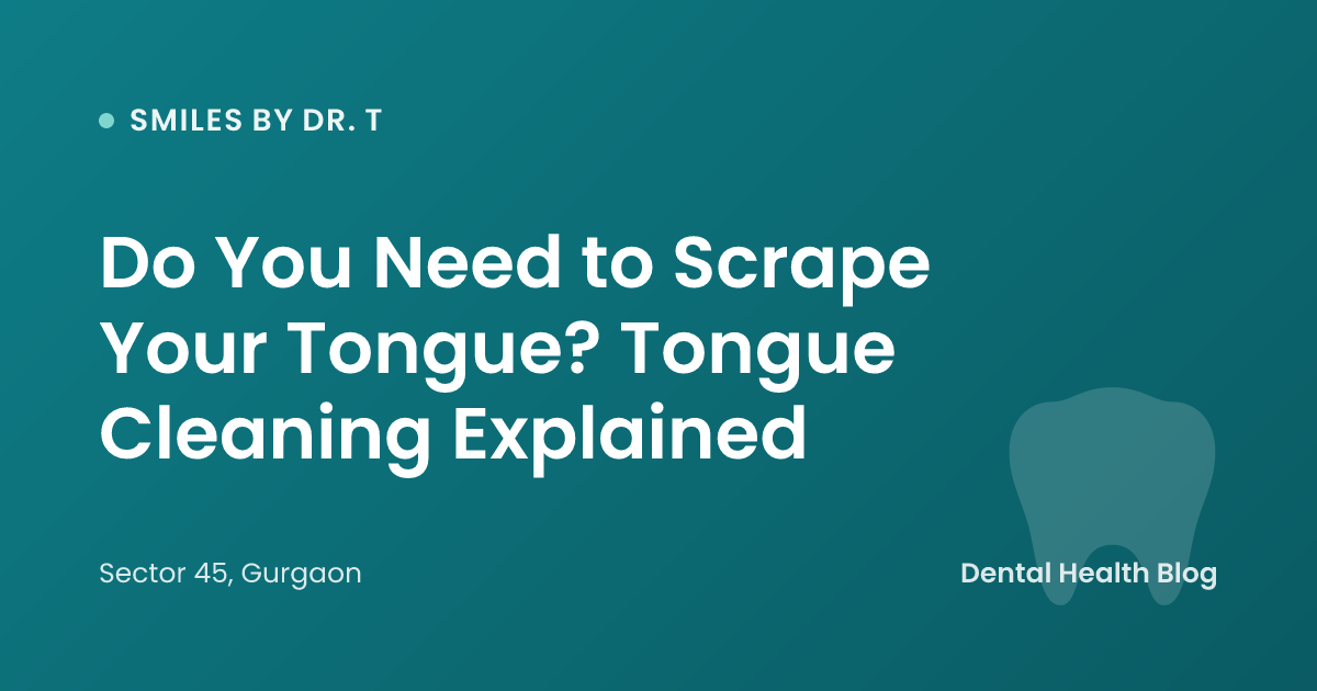 Do You Need to Scrape Your Tongue? Tongue Cleaning Explained